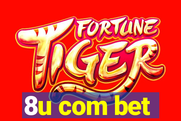 8u com bet